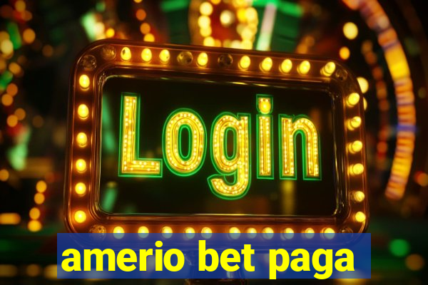 amerio bet paga